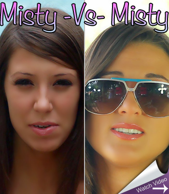 Misty Vs. Misty